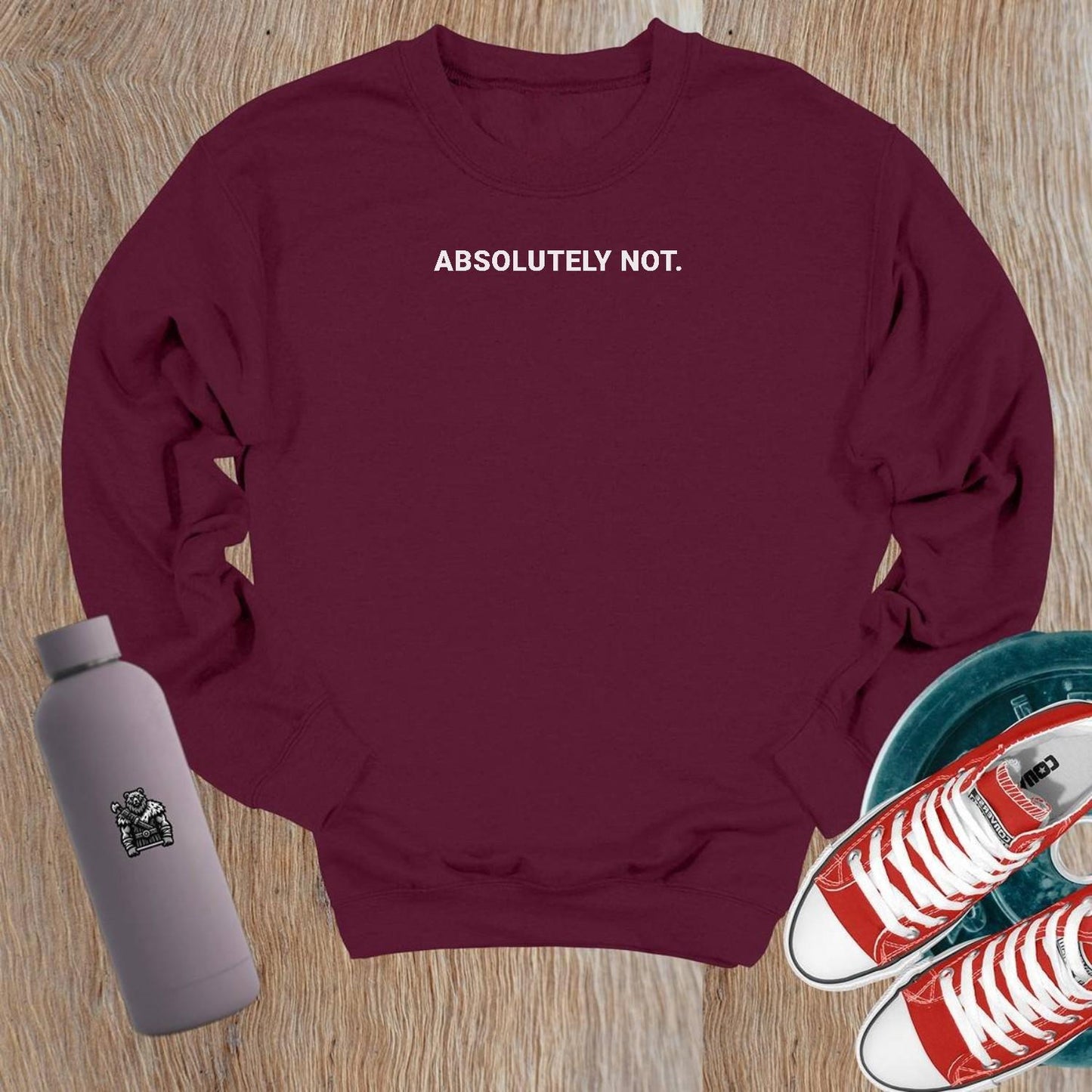 "Bold gym crewneck sweatshirt in relaxed fit, featuring the statement 'ABSOLUTELY NOT.' Perfect for workouts or casual lounging."