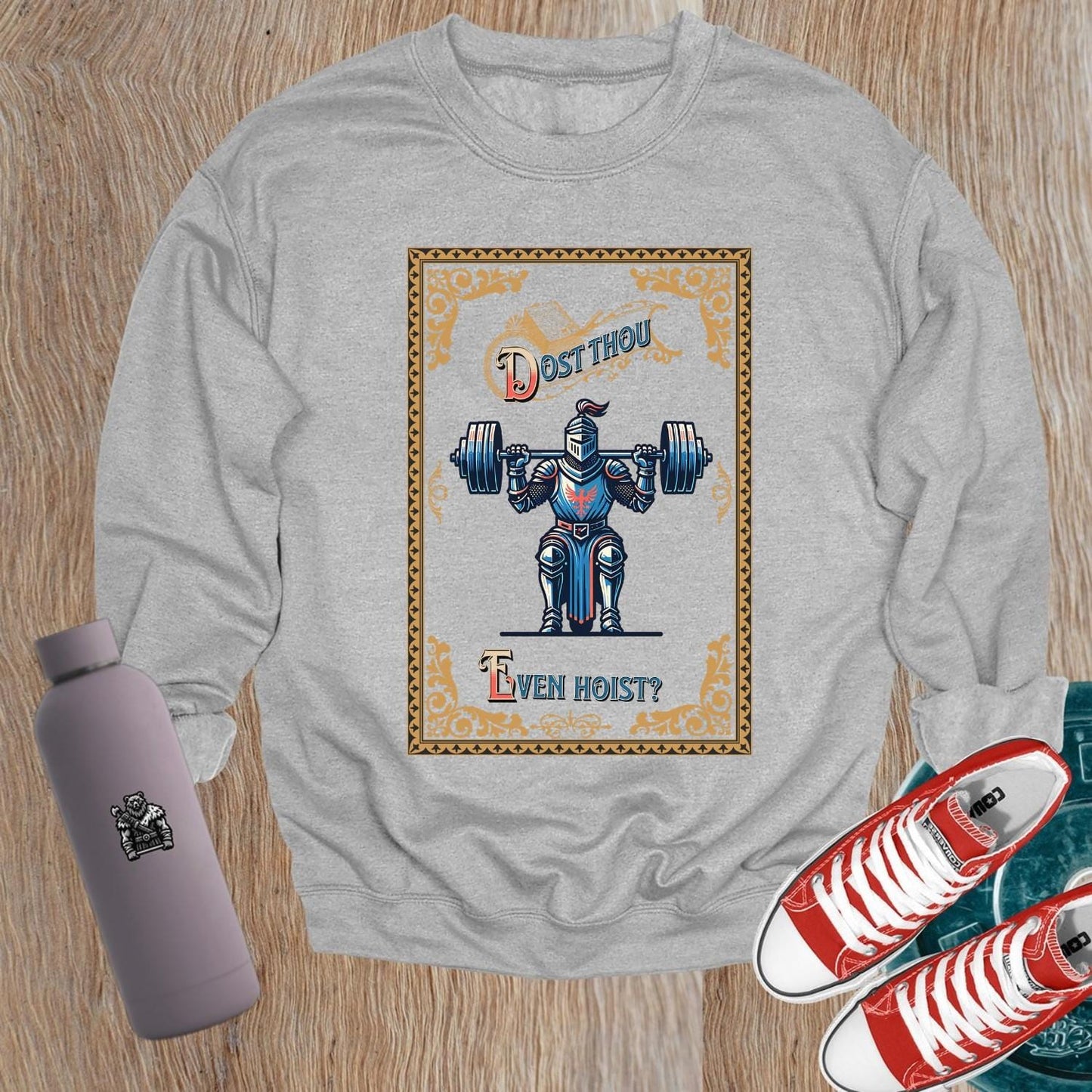 Alt text: "Dost Thou Even Hoist? sweatshirt featuring a knight lifting weights, perfect for fitness enthusiasts, gym wear, and stylish workouts."
