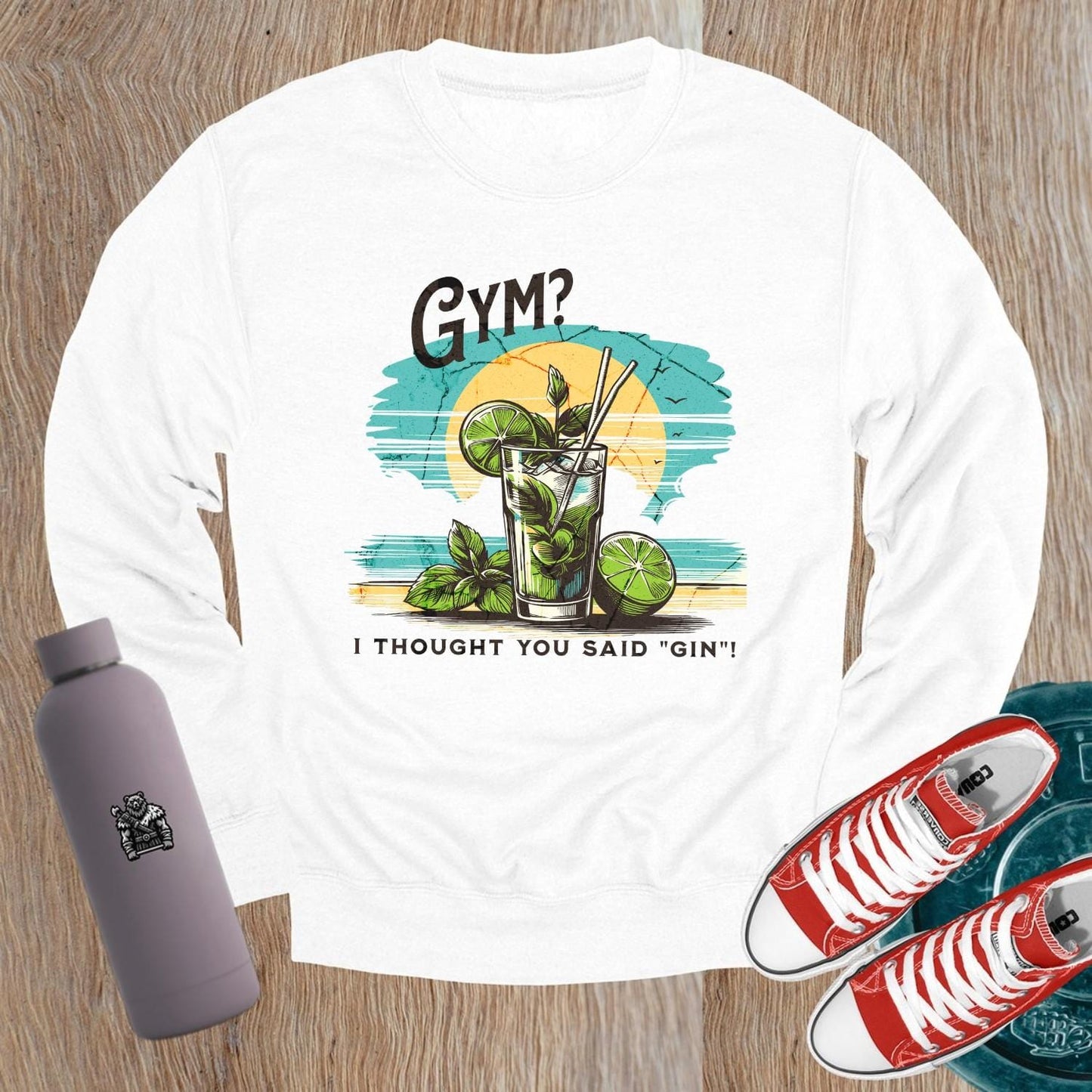 Alt text: "Lighthearted gym sweatshirt reads 'Gym? I Thought You Said Gin!' with a fun cocktail graphic, perfect for fitness enthusiasts."