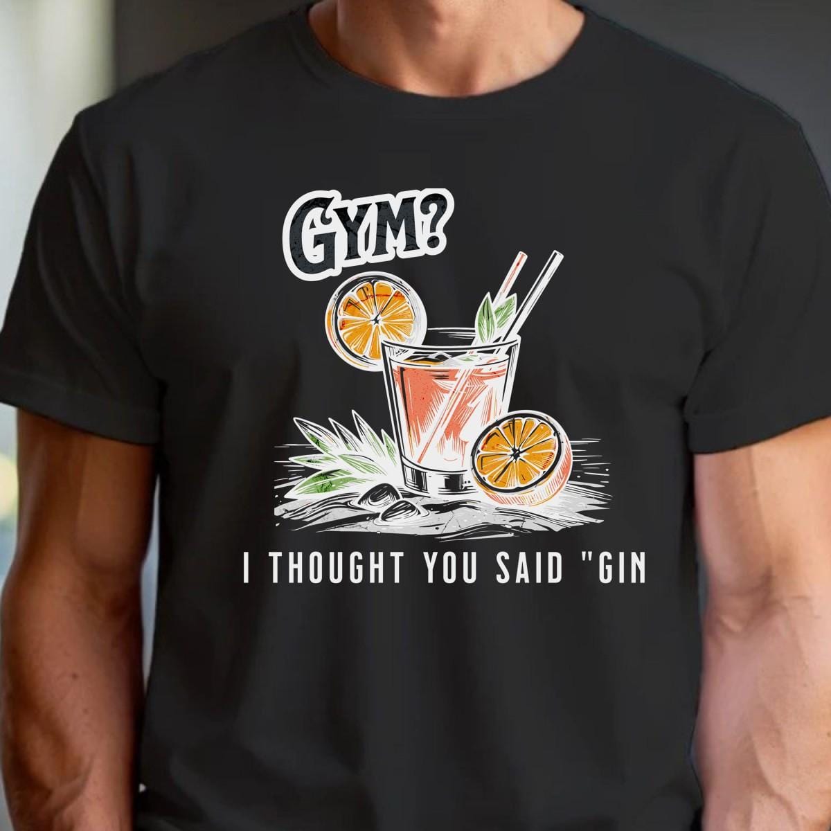 Alt text: "Cheeky 'I Thought You Said Gin' T-shirt for gym lovers, featuring a playful design perfect for workouts and casual outings."