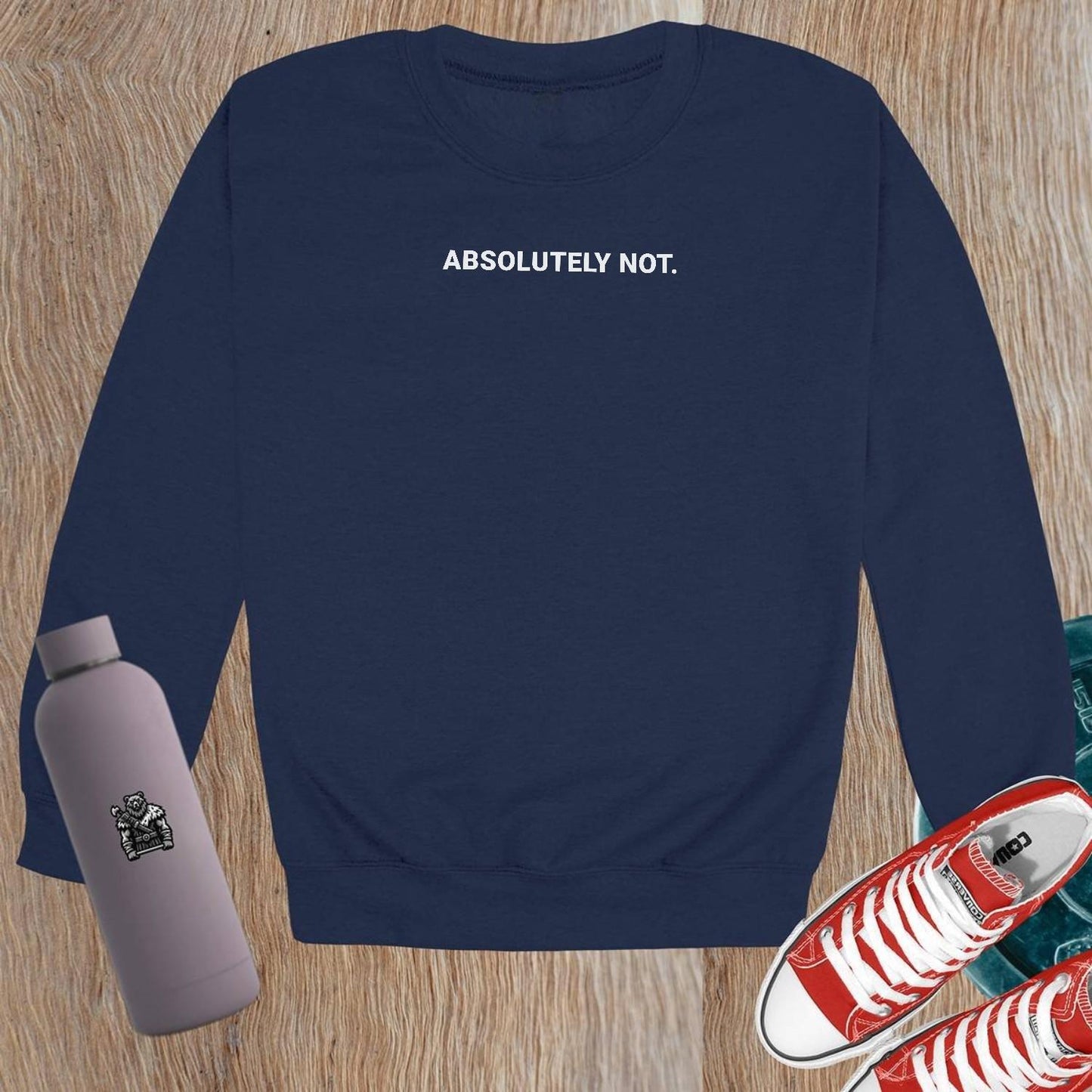 "Bold gym crewneck sweatshirt in relaxed fit, featuring the statement 'ABSOLUTELY NOT.' Perfect for workouts or casual lounging."