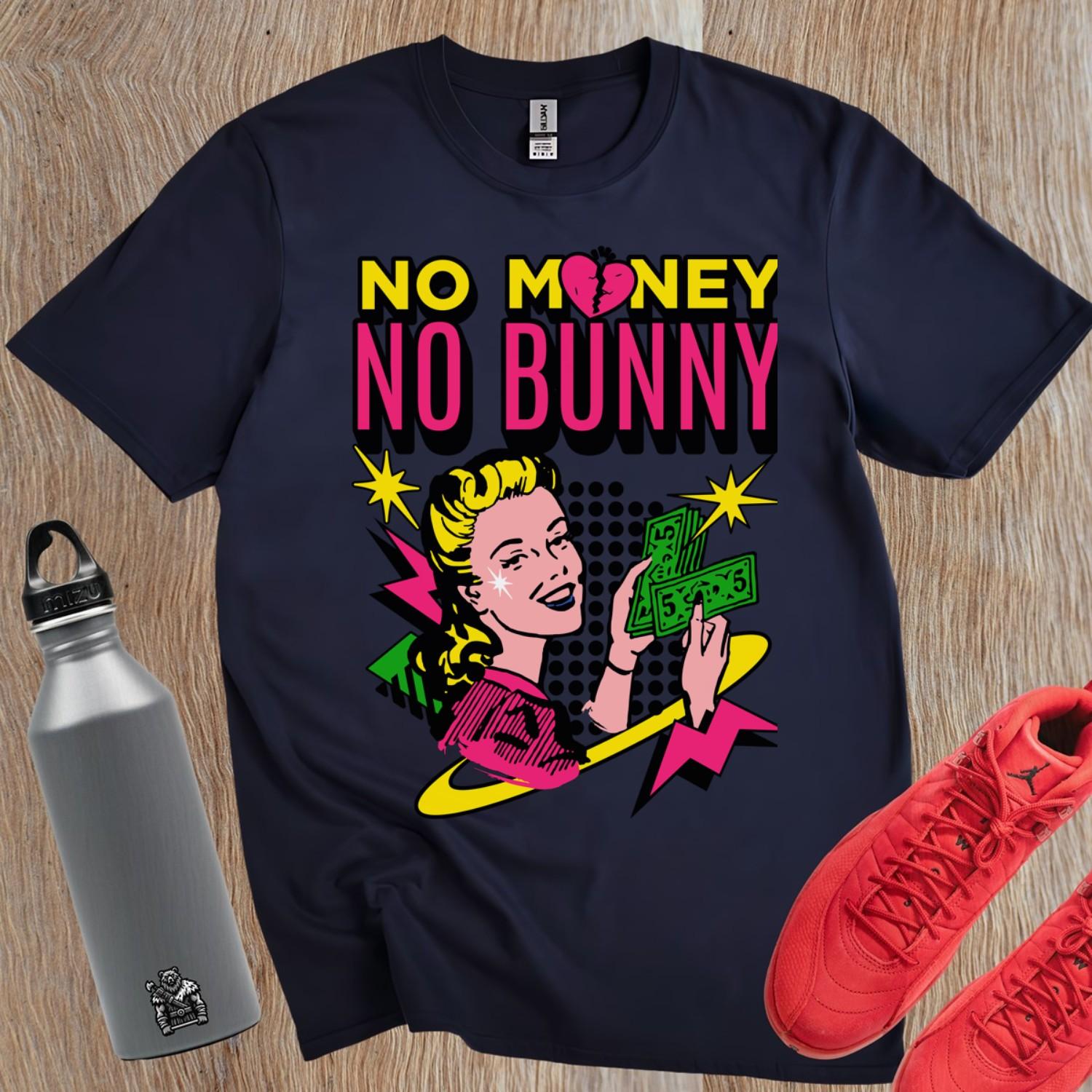 Alt text: "Vibrant gym T-shirt featuring bold 'No Money, No Bunny' design, perfect for workouts and inspiring confidence with unique style."