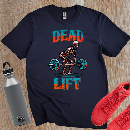 "Black 'Dead Lift' T-shirt featuring a bold skeleton graphic, ideal for fitness enthusiasts, showcasing passion for weightlifting."