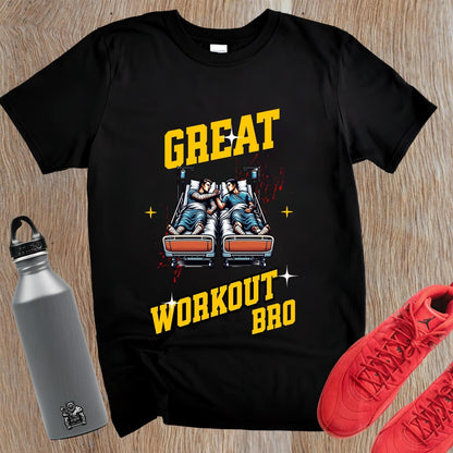 "Bold gym T-shirt featuring the slogan 'Great Workout Bro,' capturing fitness humor and motivation for workouts and training sessions."