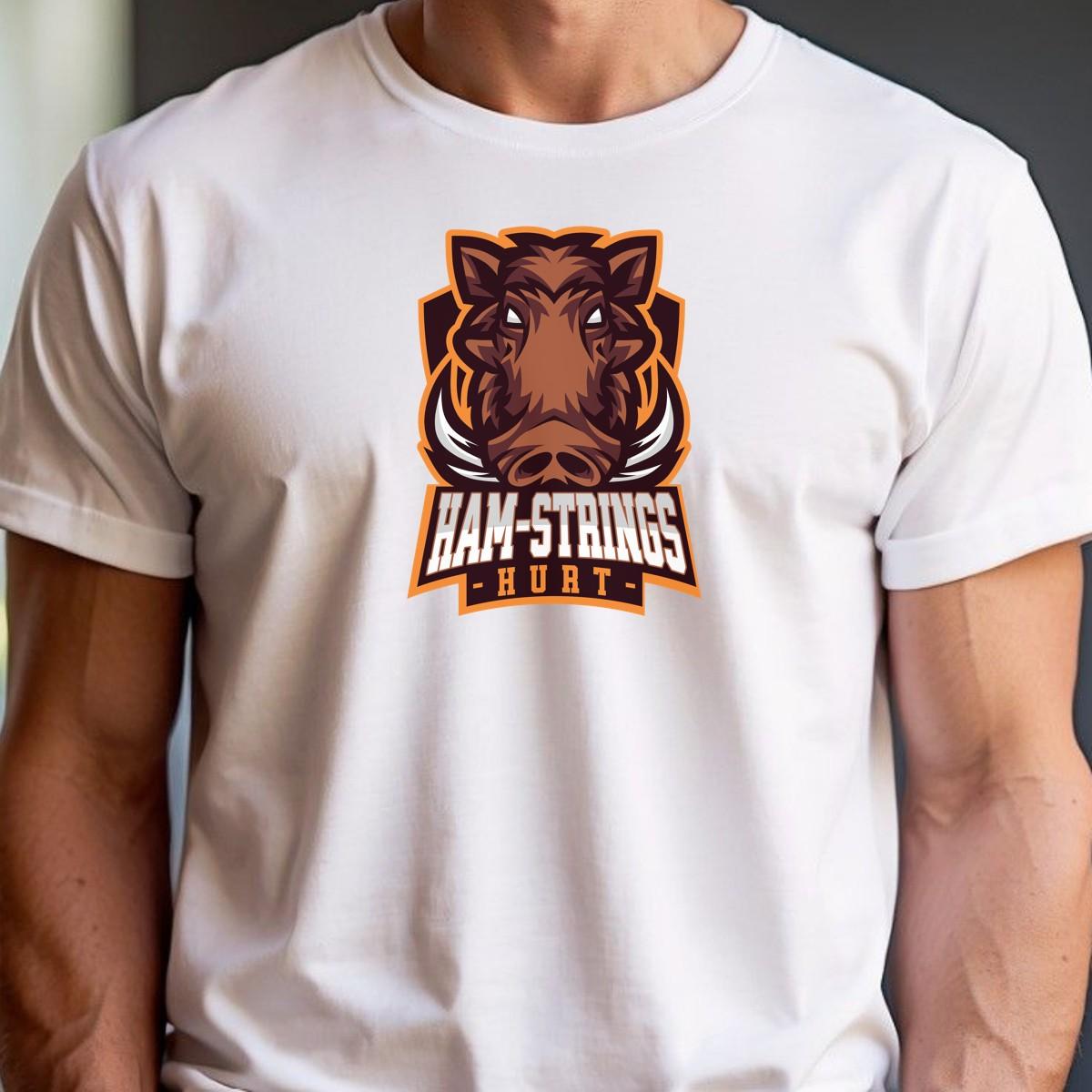 Alt text: "Bold 'Ham-Strings Hurt' gym T-shirt featuring motivating text design for fitness enthusiasts, perfect for intense workout sessions."