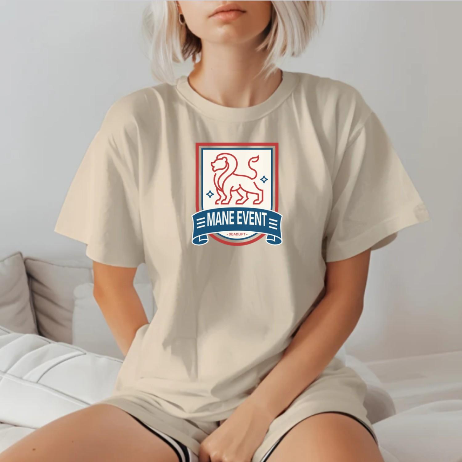 "Bold lion emblem on a 'Mane Event' deadlift T-shirt, symbolizing strength and determination for serious gym enthusiasts."